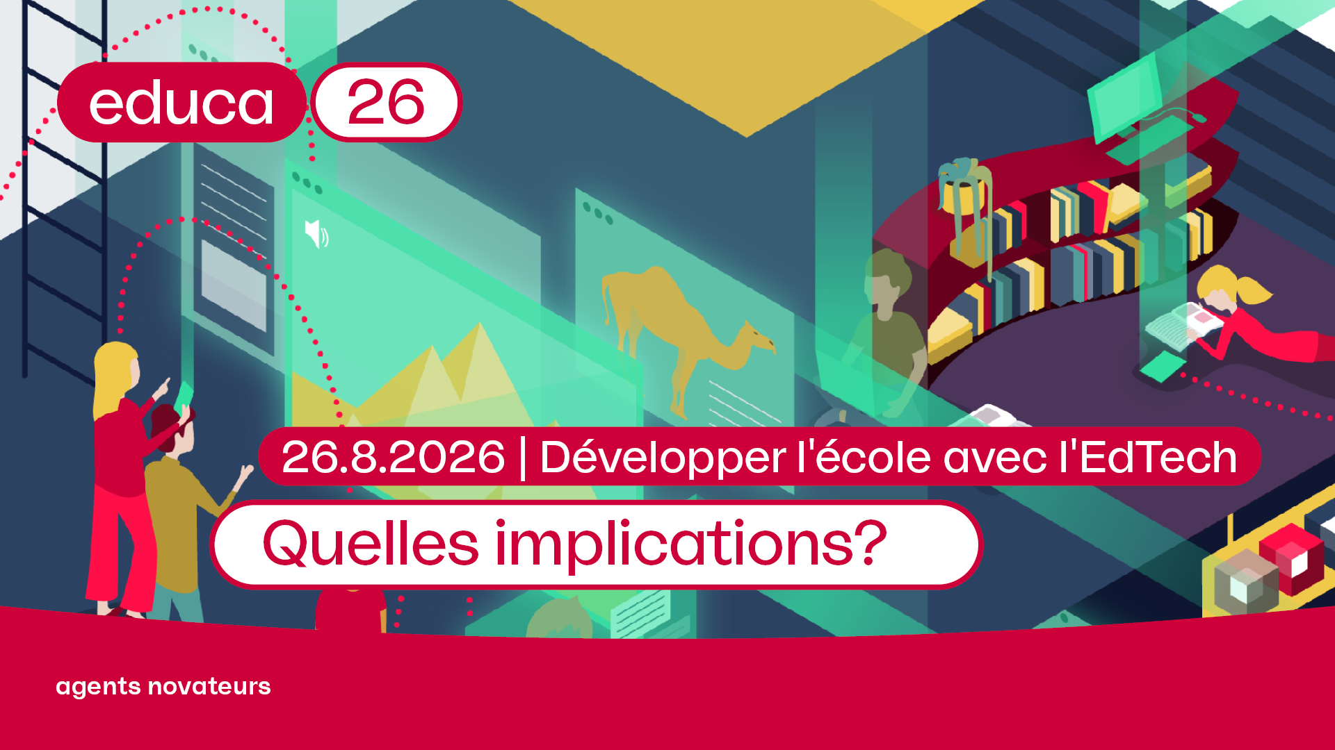 Educa26 | Développer l'école avec l'EdTech: quelles implications?